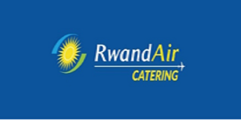 3 Job Positions at RwandAir Catering Ltd: (Deadline 13 November 2024 ...